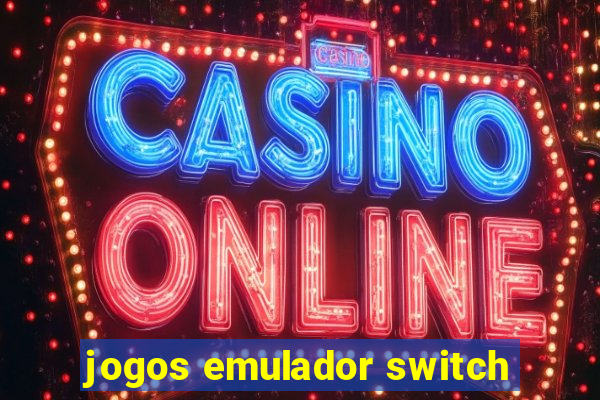 jogos emulador switch